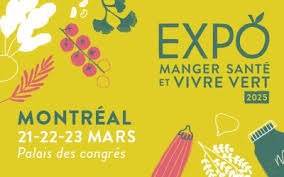 Expo Manger Santé et Vivre Vert – Montréal